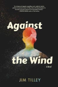 Cover of Against the Wind by Jim Tilley