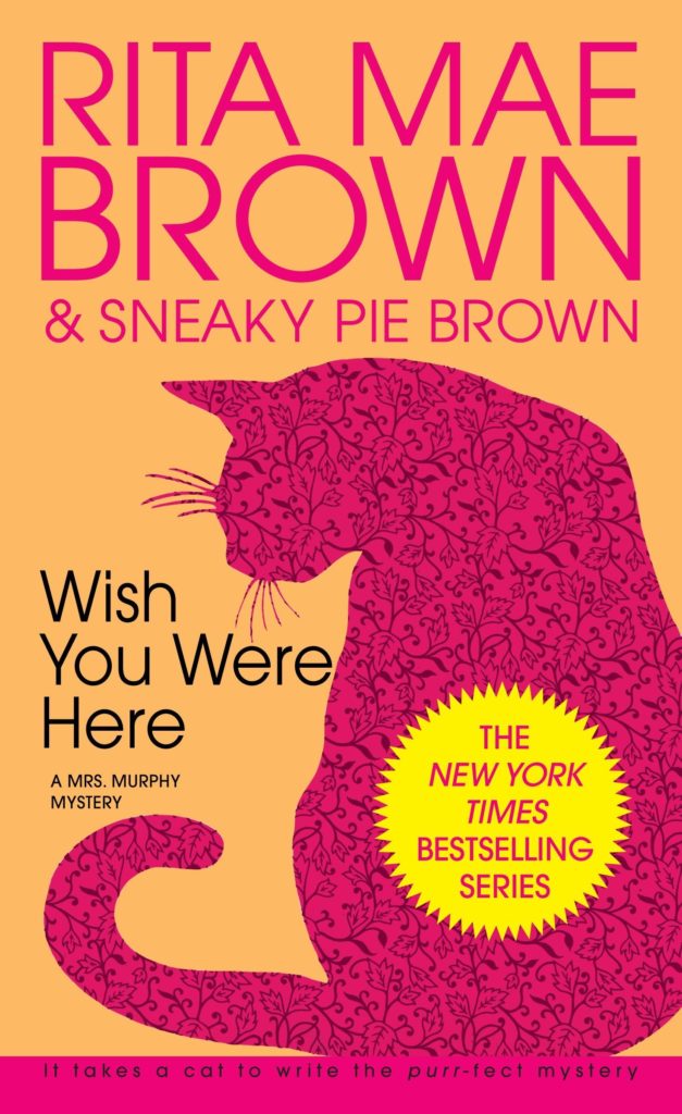 Cover of Wish You Were Here by Rita Mae Brown.