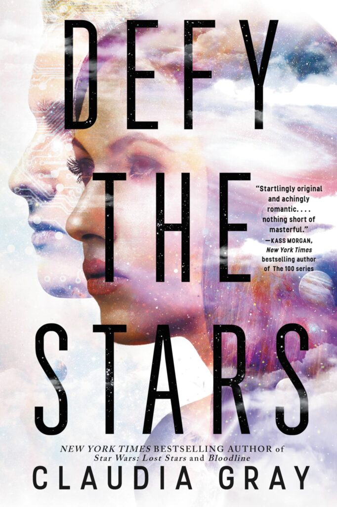 Cover of Defy the Stars by Claudia Gray